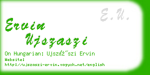 ervin ujszaszi business card